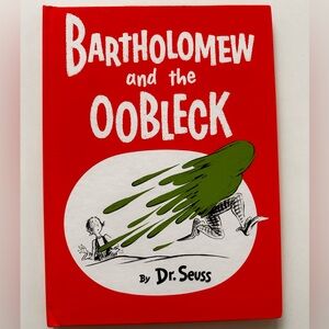 Bartholomew and the Oobleck by Dr. Seuss 1976